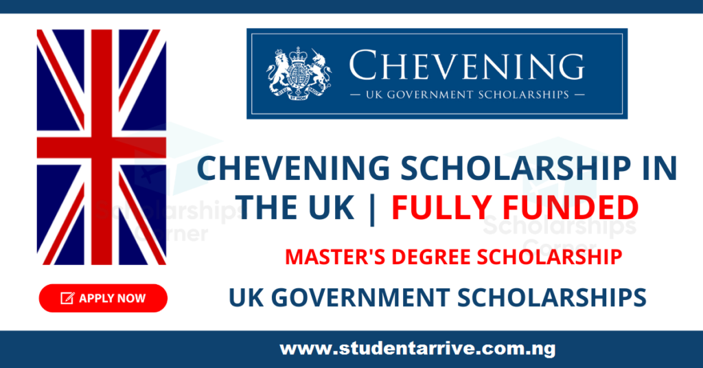 Engineering Scholarships: Chevening Scholarships (UK)